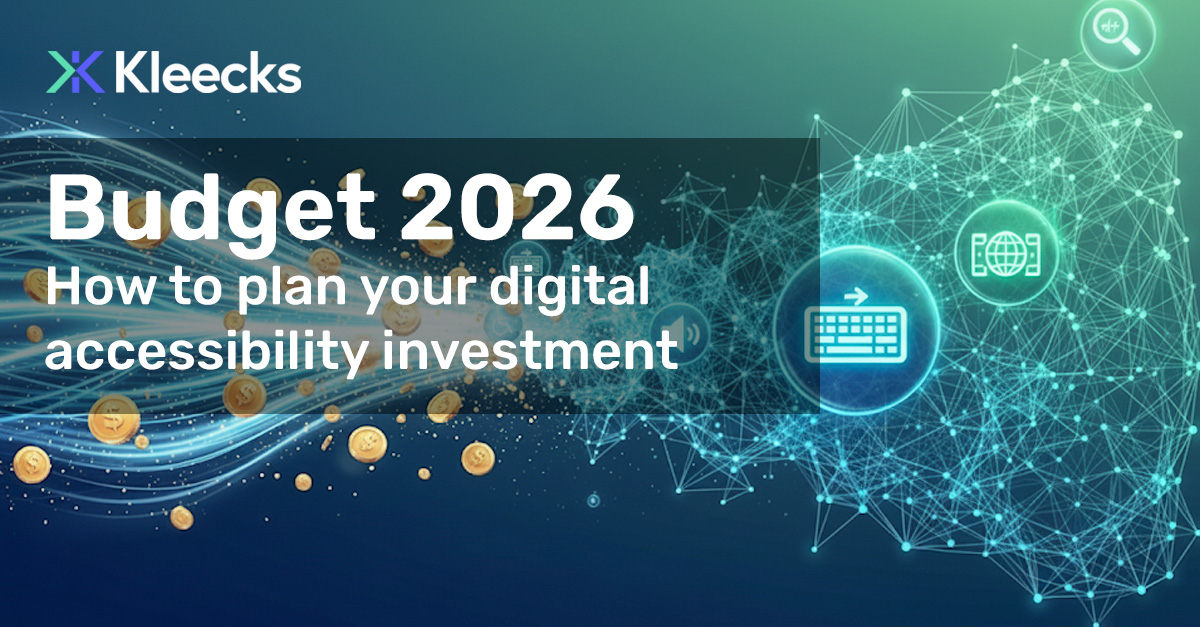 Budget 2026: how to plan your digital accessibility investment